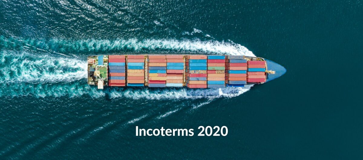 Incoterms 2020 – What are they? Which is Best for You?