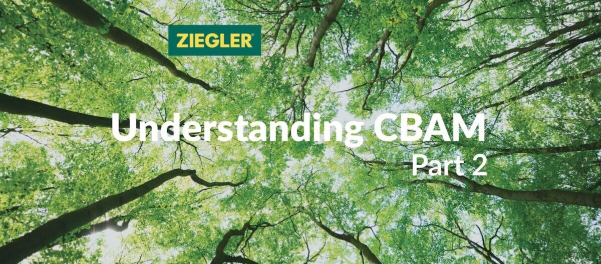 Understanding Carbon Border Adjustment Mechanism (CBAM): A Guide for Businesses. Part 2.